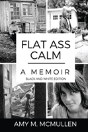 Flat Ass Calm - Preview
