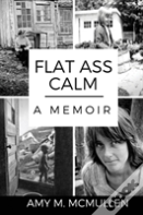 Flat Ass Calm
