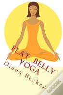 Flat  Belly Yoga
