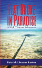 Flat Broke In Paradise - Preview
