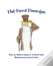 Flat-Faced Finnegan