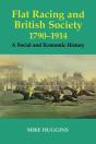 Flat Racing And British Society, 1790-1914 - Preview