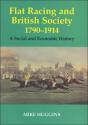 Flat Racing And British Society, 1790-1914 - Preview