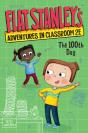Flat Stanley'S Adventures In Classroom 2e #3: The 100th Day - Preview