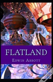 Flatland A Romance Of Many Dimensions