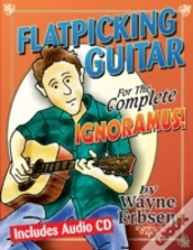 Capa do artigo Flatpicking Guitar For The Complete Ignormaus! (Book & Cd Set)