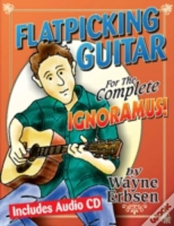 Capa do artigo Flatpicking Guitar For The Complete Ignormaus! (Book & Cd Set)