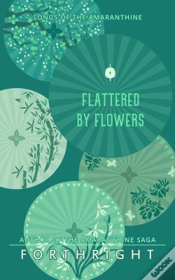 Capa do artigo Flattered By Flowers