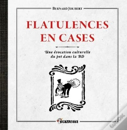 Capa do artigo Flatulences En Cases : Une Évocation Culturelle Du Pet Dans La Bd