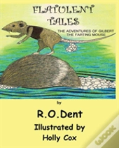Flatulent Tales
