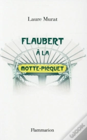 Flaubert À La Motte-Picquet