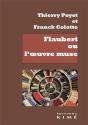 Flaubert Ou L'Oeuvre Muse - Preview