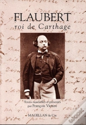 Flaubert, Roi De Carthage