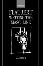Flaubert: Writing The Masculine - Preview