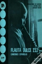 Capa do artigo Flauta Dulce, Iii (Canciones Españolas)