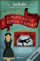 Flávia de Luce e os Mistério do Bosque de Gibbet