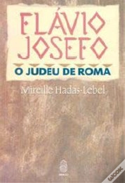 Capa do artigo Flávio Josefo - O Judeu de Roma