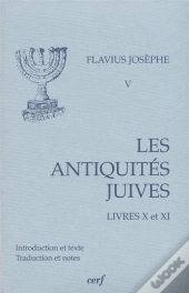 Flavius Josephe Les Antiquites Juives Vol 5