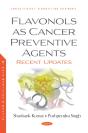 Flavonols As Cancer Preventive Agents: Recent Updates - Preview