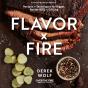 Flavor By Fire - Preview