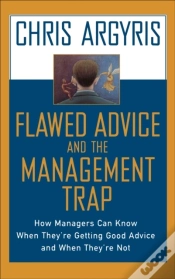 Capa do artigo Flawed Advice And The Management Trap