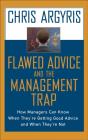 Flawed Advice And The Management Trap - Preview