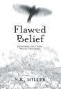 Flawed Belief - Preview