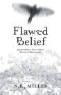 Flawed Belief - Preview