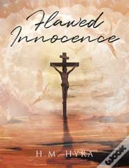 Flawed Innocence