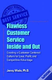 Flawless Customer Service Inside And Out