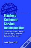 Flawless Customer Service Inside And Out