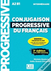 Fle ; Conjugaison Progressive Du Français ; Intermédiaire ; A2 B1 (3e Édition)