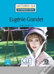 Capa do artigo Fle ; Eugénie Grandet ; Niveau A2 (2e Édition)