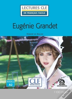 Capa do artigo Fle ; Eugénie Grandet ; Niveau A2 (2e Édition)