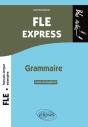 Fle Express ; Grammaire ; Auto-Évaluation ; B1>B2 - Preview
