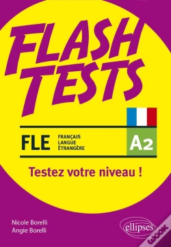 Capa do artigo Fle (Français Langue Étrangere) ; Flash Tests A2 ; Testez Votre Niveau De Français !