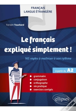 Capa do artigo Fle (Français Langue Étrangère) : Le Français Expliqué Simplement ! 165 Règles À Maîtriser À Son Rythme