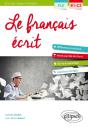 Fle. Le Français Écrit. Vocabulaire, Grammaire, Exercices Corrigés (B1-C2)(Français Langue Étrangère) - Preview