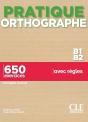 Fle : Pratique De L'Orthographe : Niveau B1/B2 (Édition 2021) - Preview