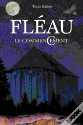 Fléau : Le Commencement