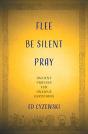 Flee, Be Silent, Pray - Preview