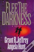 Flee The Darkness