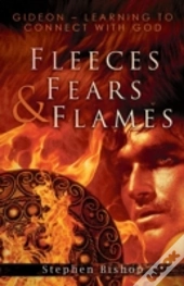 Fleeces, Fears & Flames
