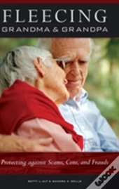 Fleecing Grandma And Grandpa