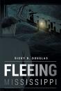 Fleeing Mississippi - Preview