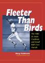 Fleeter Than Birds - Preview