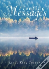 Fleeting Messages