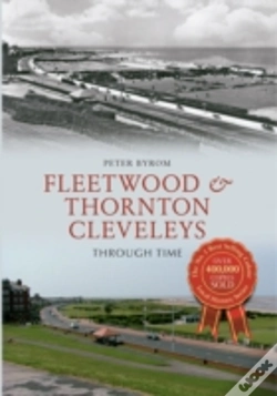 Capa do artigo Fleetwood & Thornton Cleveleys Through Time