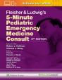 Fleisher & Ludwig'S 5 Minute Pediatric Emergency Medicine Consult - Preview