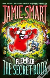 Capa do artigo Flember 1: The Secret Book (From The Multi-Million-Selling Creative Genius Jamie Smart)